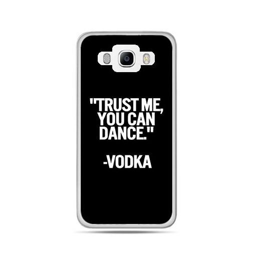 Etui na Samsung Galaxy J5 2016r, Trust me you can dance, vodka EtuiStudio