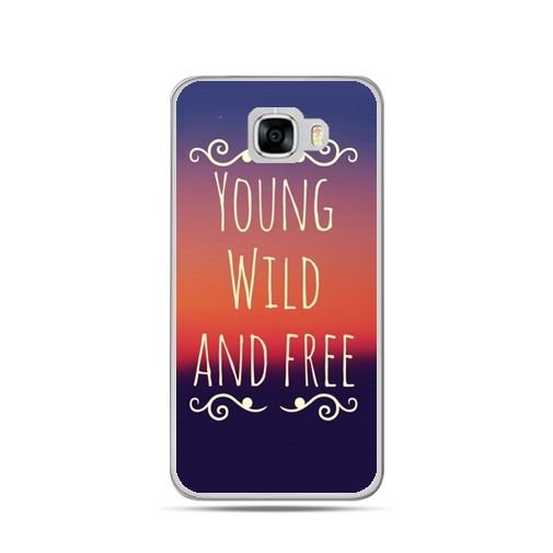Etui na telefon Samsung Galaxy C7, Young wild and free EtuiStudio