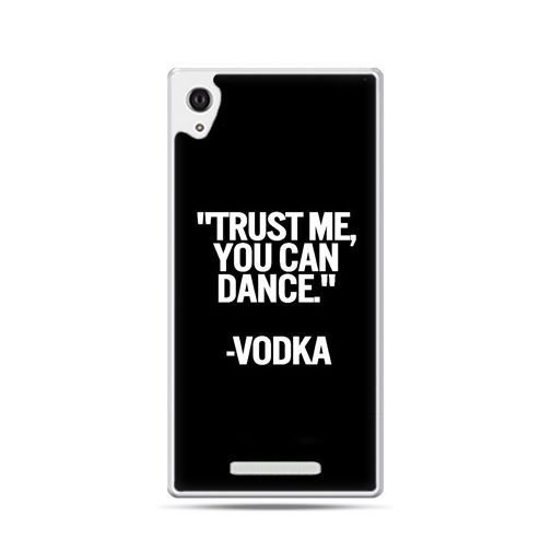 Etui na Xperia T3, Trust me you can dance-vodka EtuiStudio