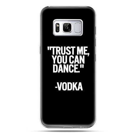 Etui, Samsung Galaxy S8, Trust me you can dance, vodka EtuiStudio