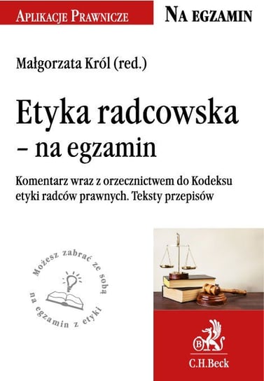 Etyka radcowska - na egzamin Król Małgorzata