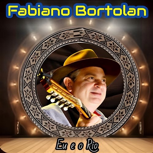 Eu e o Rio Fabiano Bortolan