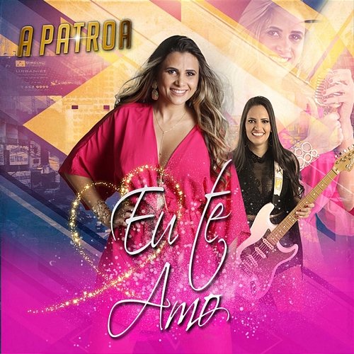Eu Te Amo A Patroa