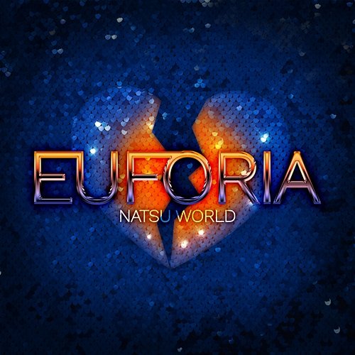 EUFORIA Natsu World