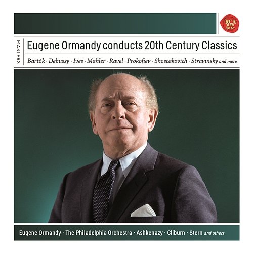 Eugene Ormandy conducts 20th Century Classics Eugene Ormandy