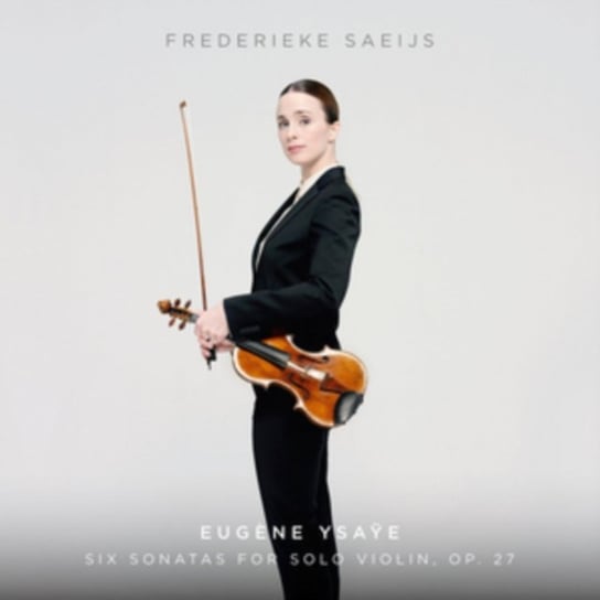 Eugene Ysaye: Six Sonatas for Solo Violin, Op. 27 Linn Records