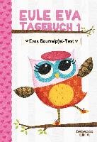 Eule Eva Tagebuch 1 - Kinderbücher ab 6-8 Jahre (Erstleser Mädchen) Elliott Rebecca