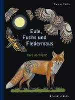 Eule, Fuchs und Fledermaus Muller Thomas