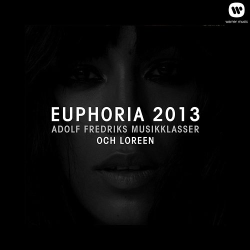 Euphoria 2013 Loreen, Adolf Fredriks Musikklasser
