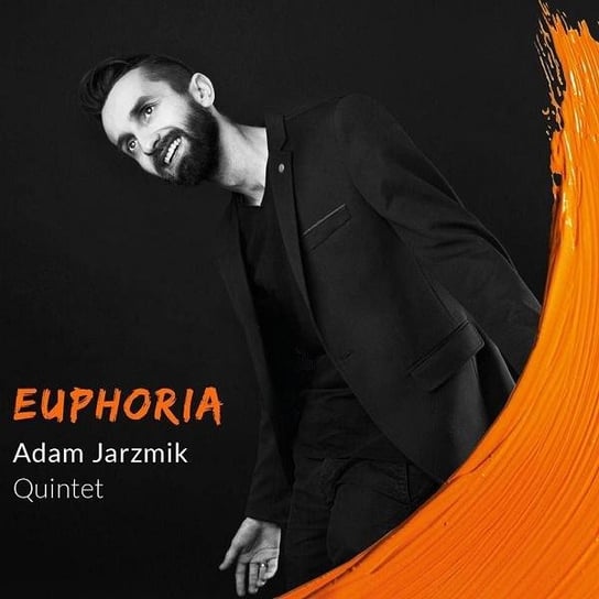 Euphoria Adam Jarzmik Quintet