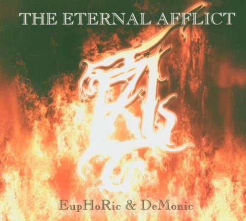 Euphoric & Demonic Eternal Afflict