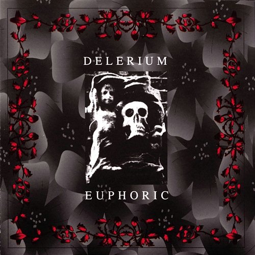 Euphoric [EP] Delerium