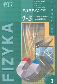 Eureka 2000. Fizyka. Podręcznik. Klasa 1-3. Gimnazjum Opracowanie zbiorowe