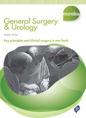 Eureka: General Surgery & Urology Parker Stephen
