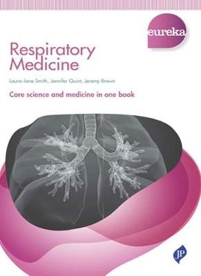 Eureka: Respiratory Medicine Smith Laura Jane