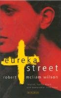Eureka Street Mcliam Wilson Robert