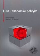 Euro-ekonomia i polityka Rosati Dariusz