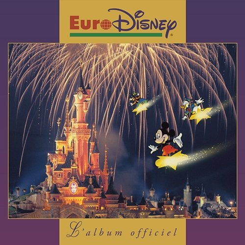 EuroDisney: L'album officiel Various Artists