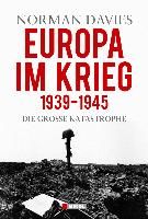 Europa im Krieg 1939 - 1945 Davies Norman