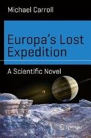 Europa's Lost Expedition Carroll Michael