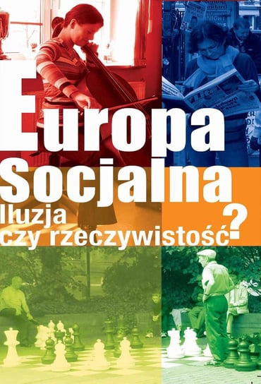 Europa socjalna Anioł Włodzimierz, Duszczyk Maciej
