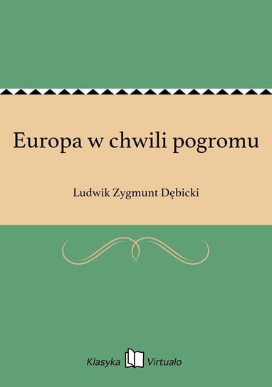 Europa w chwili pogromu Dębicki Ludwik Zygmunt