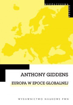 Europa w Epoce Globalnej Giddens Anthony