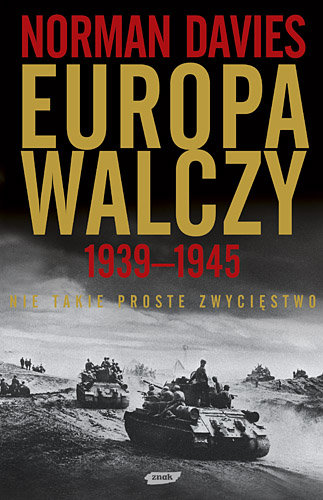 Europa walczy 1939-1945 Davies Norman