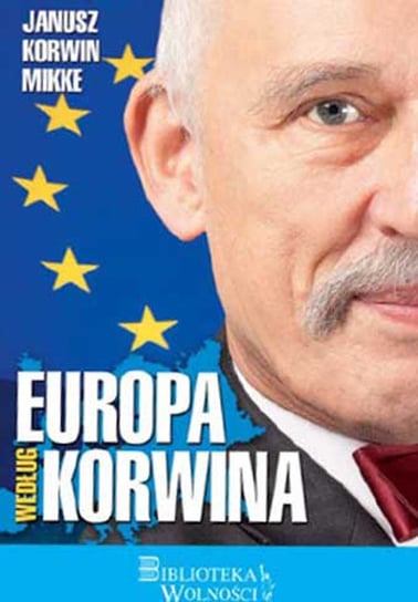 Europa według Korwina Korwin-Mikke Janusz