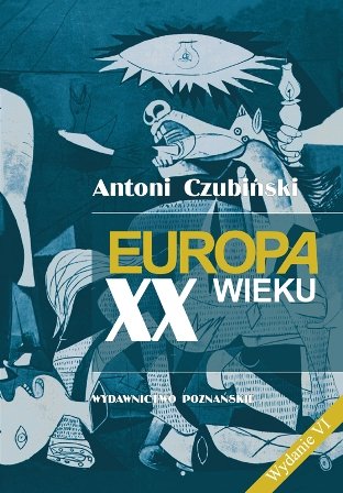 Europa XX Wieku Czubiński Antoni