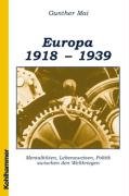Europäische Geschichte 1918-1939 Mai Gunther
