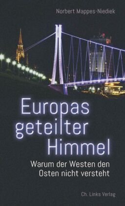 Europas geteilter Himmel Ch. Links Verlag