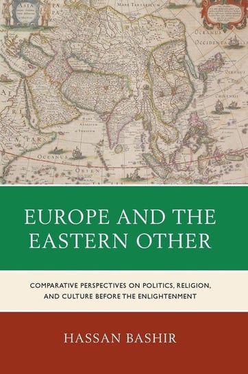 Europe and the Eastern Other Bashir Hassan
