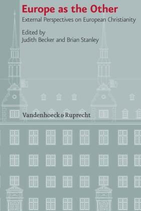 Europe as the Other Vandenhoeck + Ruprecht Gm, Vandenhoeck&Ruprecht Gmbh&Co. Kg
