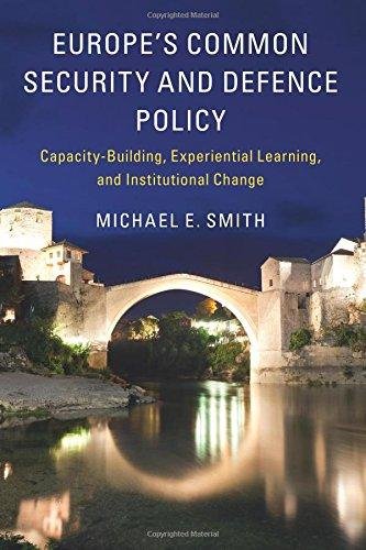 Europe's Common Security and Defence Policy Smith Michael E.