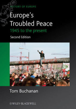 Europe's Troubled Peace Buchanan Tom