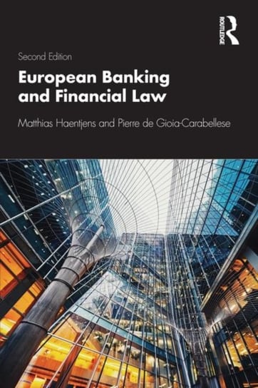European Banking and Financial Law 2e Opracowanie zbiorowe