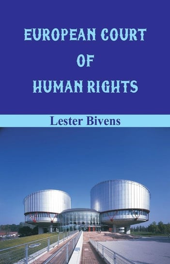European Court of Human Rights Bivens Lester