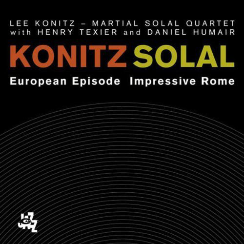 European Episode Impressive Rome Konitz Lee, Solal Martial