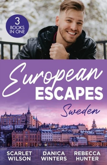 European Escapes: Sweden - 3 Books in 1 Scarlet Wilson