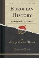 European History Adams George Burton