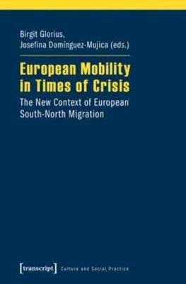 European Mobility in Times of Crisis Transcript Verlag, Transcript