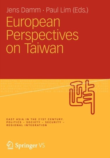 European Perspectives on Taiwan Vs Verlag Fur Sozialw., Vs Verlag Fur Sozialwissenschaften