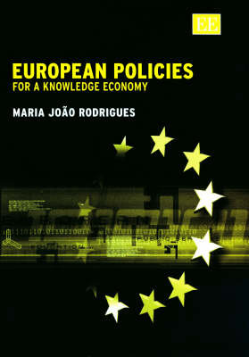 European Policies for a Knowledge Economy Rodrigues Maria Joao