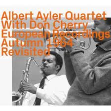 European Recordings Autumn 1964 - Revisited Ayler Albert