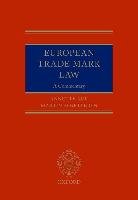 European Trade Mark Law Kur Annette, Senftleben Martin