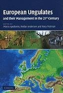 European Ungulates and Their Management in the 21st Century Cambridge Univ Pr