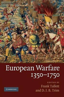 European Warfare, 1350-1750 Tallett Frank