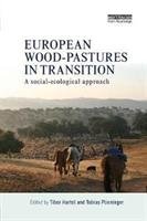 European Wood-pastures in Transition Tibor Hartel