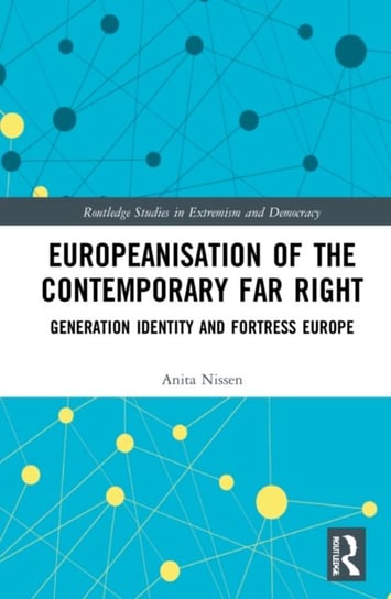 Europeanisation Of The Contemporary Far Right: Generation Identity And ...